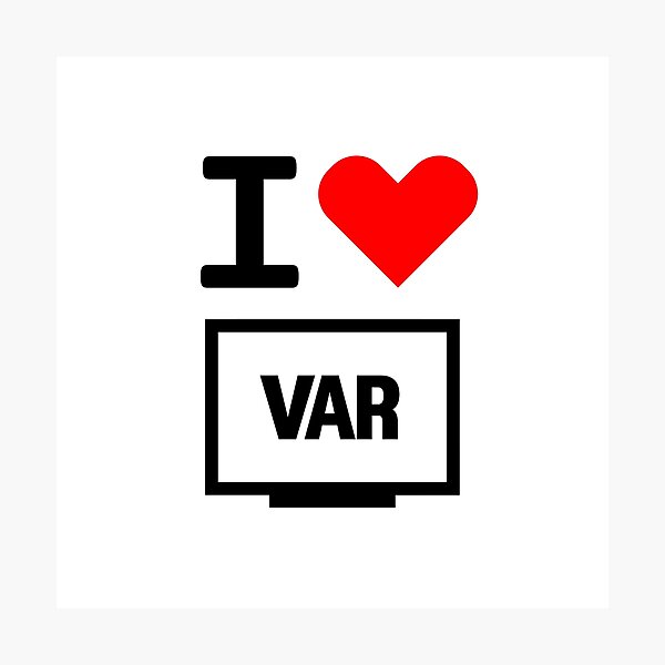Item preview, VAR, I heart VAR, I love VAR, Football  designed and sold by mrsupicku.