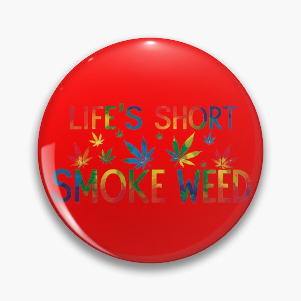 Item preview, Life's Short, Smoke Weed - Red designed and sold by JLEmporium.
