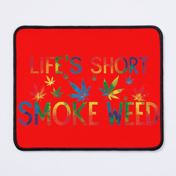 Item preview, Life's Short, Smoke Weed - Red designed and sold by JLEmporium.