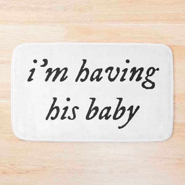Item preview, i'm having his baby (folklore style) designed and sold by sarabye.