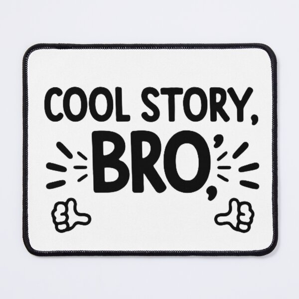 Item preview, “Cool Story, Bro” Graphic Tee designed and sold by merve02shop.