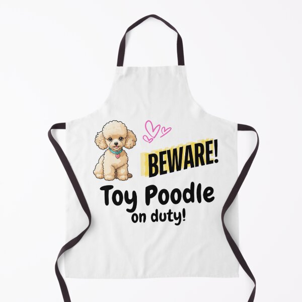 Item preview, Cute and Funny Toy Poodle Dog Pet Beware Toy Poodle on Duty designed and sold by FreeStyleTrend.