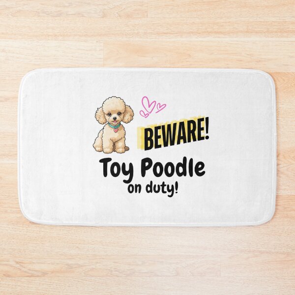 Item preview, Cute and Funny Toy Poodle Dog Pet Beware Toy Poodle on Duty designed and sold by FreeStyleTrend.