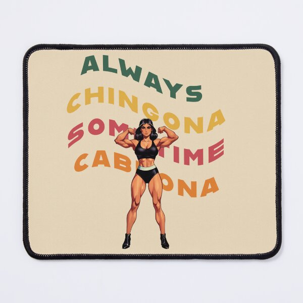 Item preview, always chingona sometimes cabrona designed and sold by La Loca.