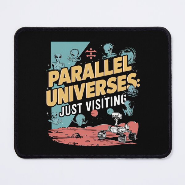 Item preview, Parallel Universes: Just Visiting Tee designed and sold by Kuczyn.