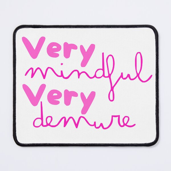 Item preview, Very Mindful, Very Demure designed and sold by FriedByDesign.