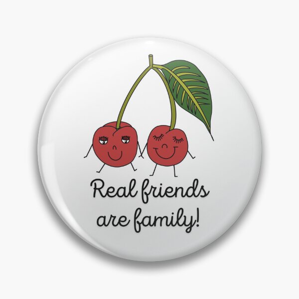 Item preview, Cherry, real friends are family designed and sold by MadSnail-Design.