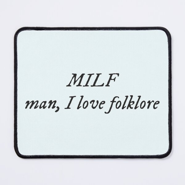 Item preview, MILF - Man I love folklore (folklore style) designed and sold by sarabye.