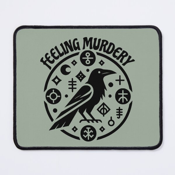 Item preview, Feeling murdery - crow humor designed and sold by EvergreenWhimsy.
