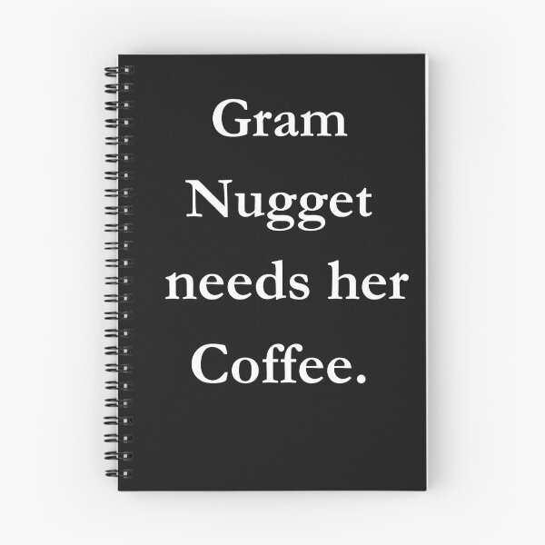 Item preview, Gram Nugget Needs Her Coffee Classic Black Tee designed and sold by GeekySexyCool.