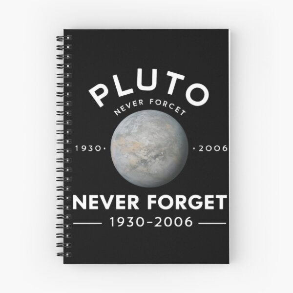 Item preview, Pluto Never Forget, space science lover designed and sold by JustCrafted.