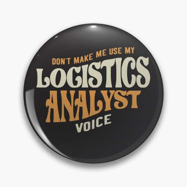 Item preview, Proud Logistics Analyst designed and sold by cidolopez.