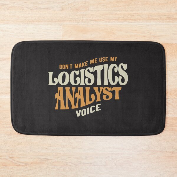 Item preview, Proud Logistics Analyst designed and sold by cidolopez.