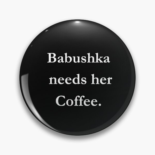 Item preview, Babushka Needs Her Coffee Classic Black Tee designed and sold by GeekySexyCool.