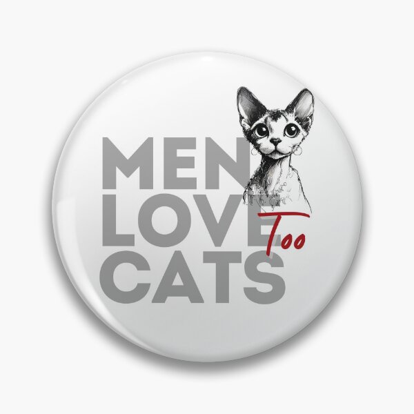 Item preview, "Men Love Cats Too" designed and sold by GorillaGrodd.