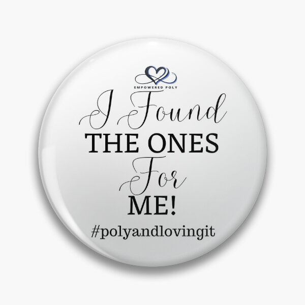 Item preview, I Found the Ones for Me! #polyandlovingit designed and sold by EmpoweredPoly1.
