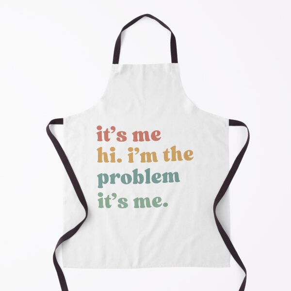 Item preview, It's Me Hi I'm The Problem It's Me, Funny designed and sold by faridman.