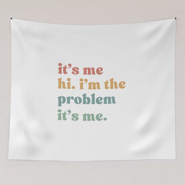 Item preview, It's Me Hi I'm The Problem It's Me, Funny designed and sold by faridman.