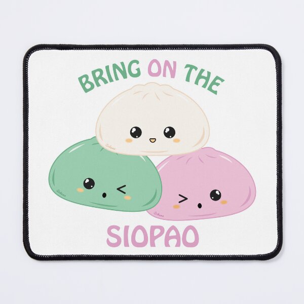 Item preview, Bring on the Siopao - Steamed Bun designed and sold by sehana.