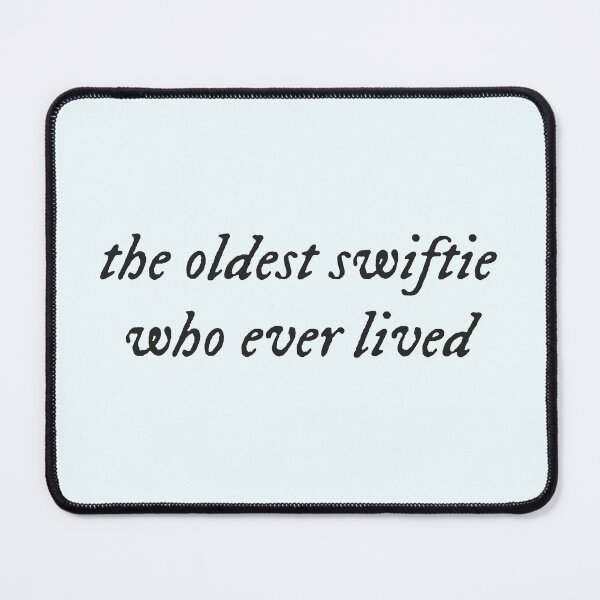 Item preview, the oldest swiftie who ever lived (folklore style) designed and sold by sarabye.
