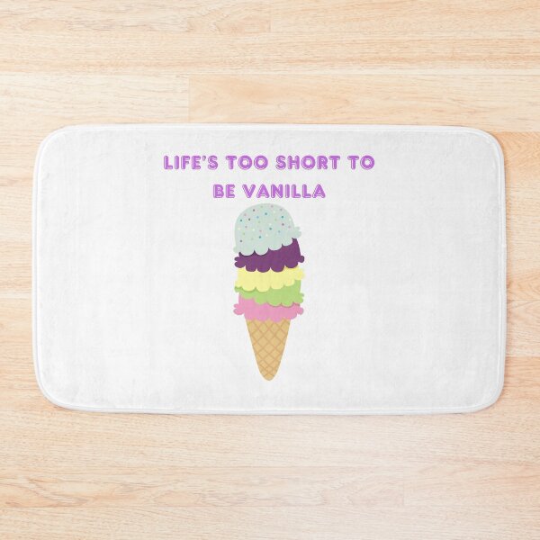 Item preview, Life's Too Short to be Vanilla designed and sold by SillyTeesforYou.
