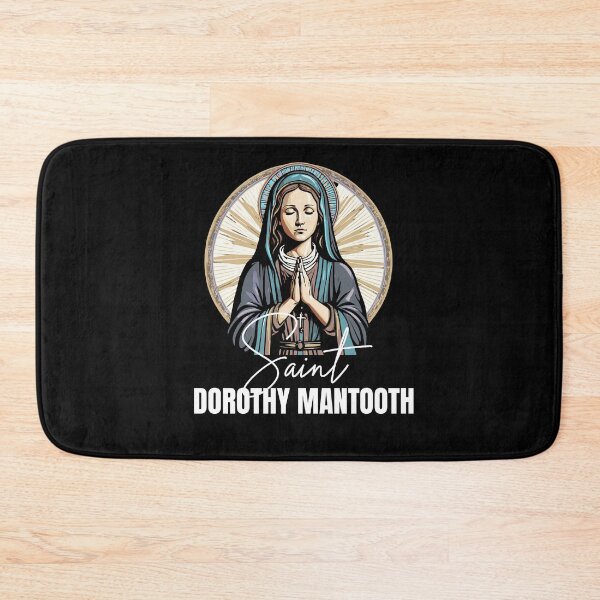 Item preview, Saint Dorothy Mantooth designed and sold by Primotees.
