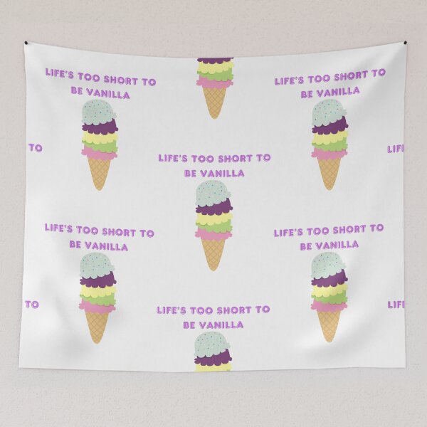 Item preview, Life's Too Short to be Vanilla designed and sold by SillyTeesforYou.