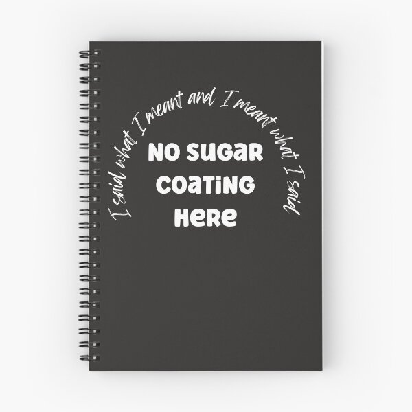 Item preview, No Sugar Coating Here Tshirts designed and sold by Shevonda Thomas.
