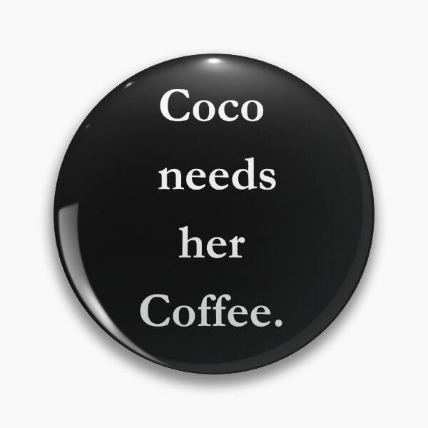 Item preview, Coco Needs Her Coffee Classic Black Tee designed and sold by GeekySexyCool.