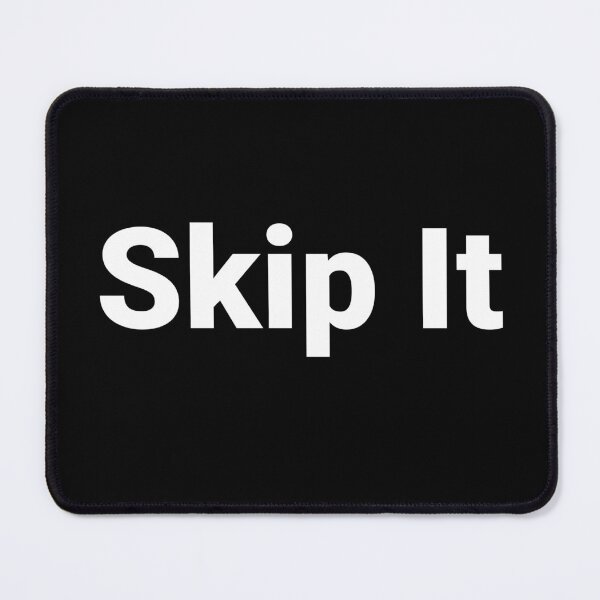 Item preview, Skip It designed and sold by Text-based T-Shirts and Gifts.