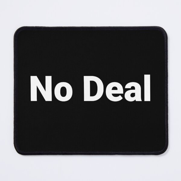 Item preview, No Deal designed and sold by Text-based T-Shirts and Gifts.