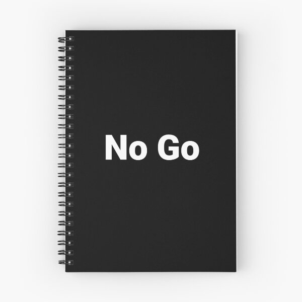 Item preview, No Go designed and sold by Text-based T-Shirts and Gifts.