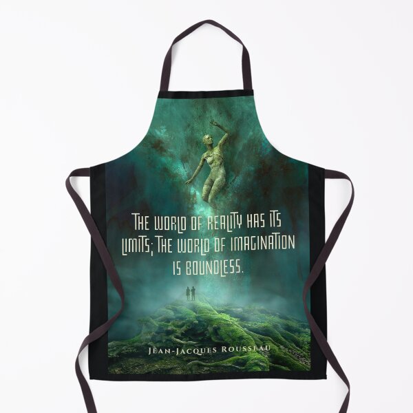 Item preview, Jean-Jacques Rousseau Quote: The world of reality has its limits; the world of imagination is boundless. designed and sold by artbleed.