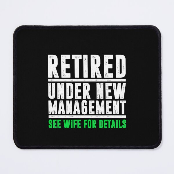 Item preview, Retierment Dad Joke - Retired Under New Management designed and sold by ruinzahelva.