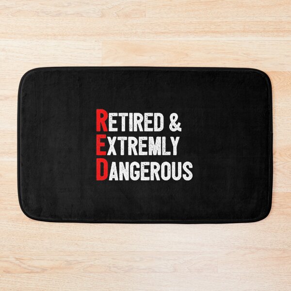 Item preview, Funny Retirement - RED, Retired and Extremly Dangerous designed and sold by ruinzahelva.