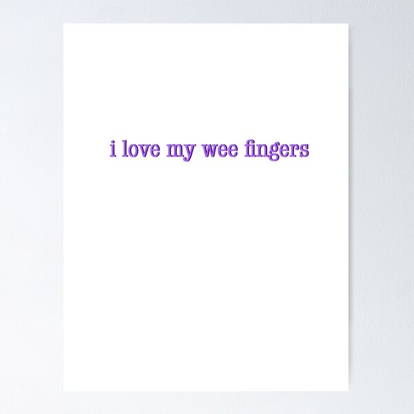 Item preview, i love my wee fingers - orla mccool designed and sold by my-wee-shoppe.