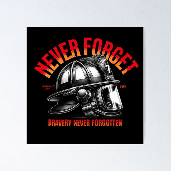 Item preview, Bravery Never Forgotten: 9/11 Heroes Tribute designed and sold by HellbenderCo.