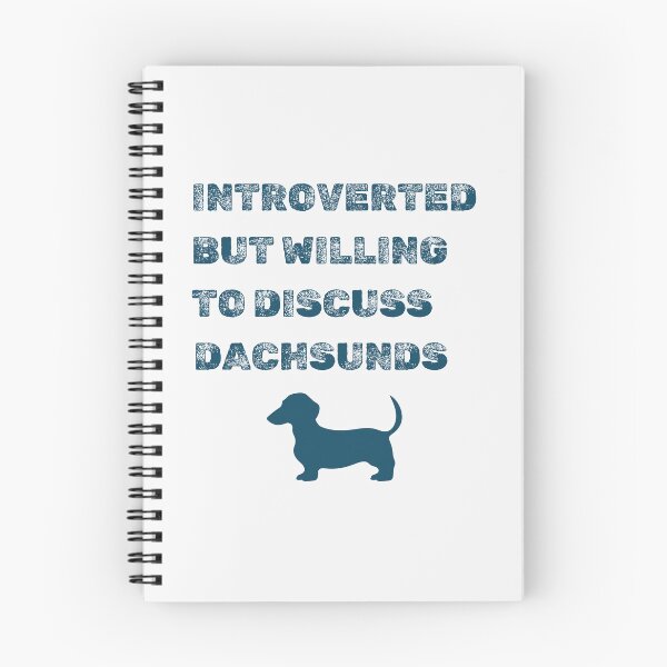 Item preview, Funny - Introverted but willing to discuss Dachsunds  designed and sold by JWGifts4U.
