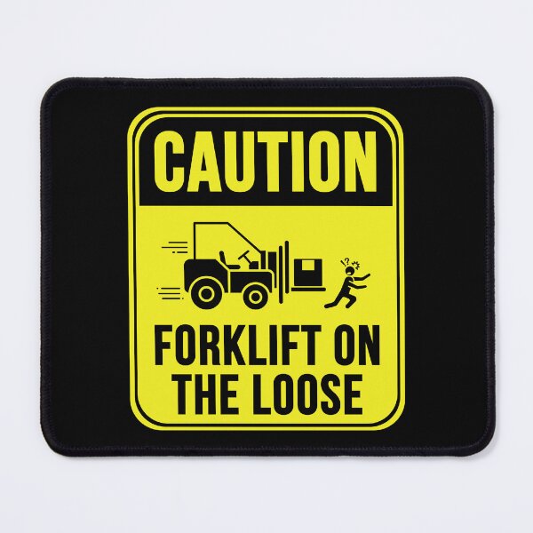 Item preview, Forklift On The Loose designed and sold by MarkMySign.