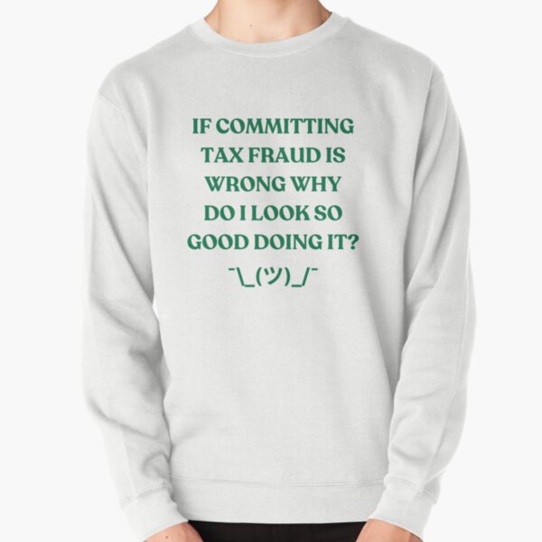 Item preview, TAX FRAUD ROYALTY designed and sold by haleytrunkett.
