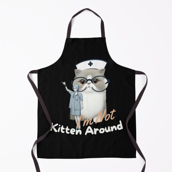 Item preview, Cat Nurse: I'm Not Kitten Around designed and sold by ArchVibe.
