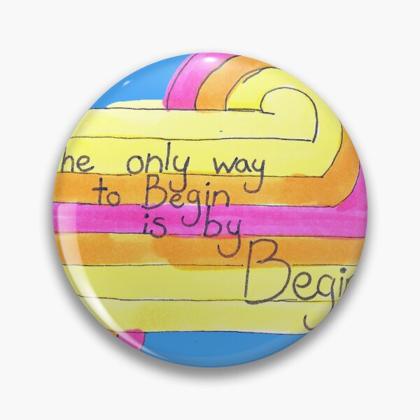 Item preview, The Only Way to Begin designed and sold by Tricksterbelle.