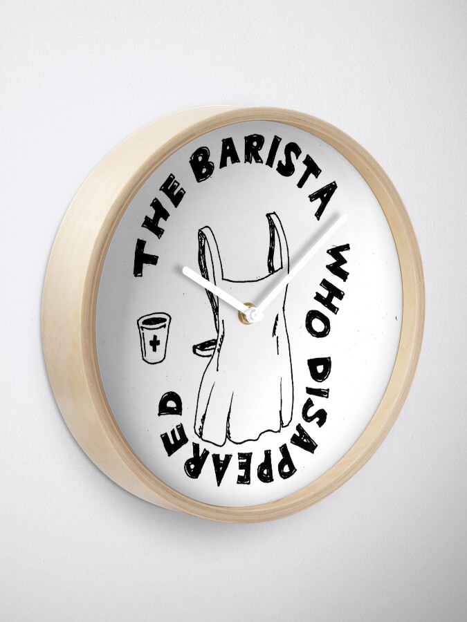 Alternate view of The Barista Who Disappeared Clock