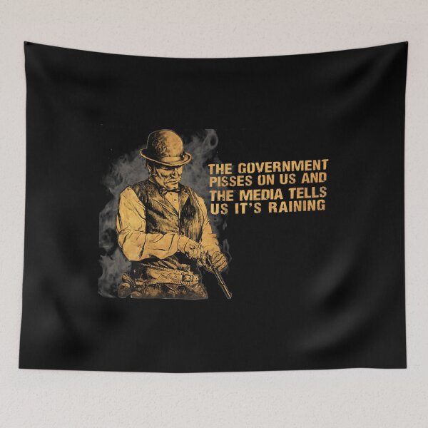 Item preview, The Government Pisses On Us And The Media Tells Us It's designed and sold by Coussahi.