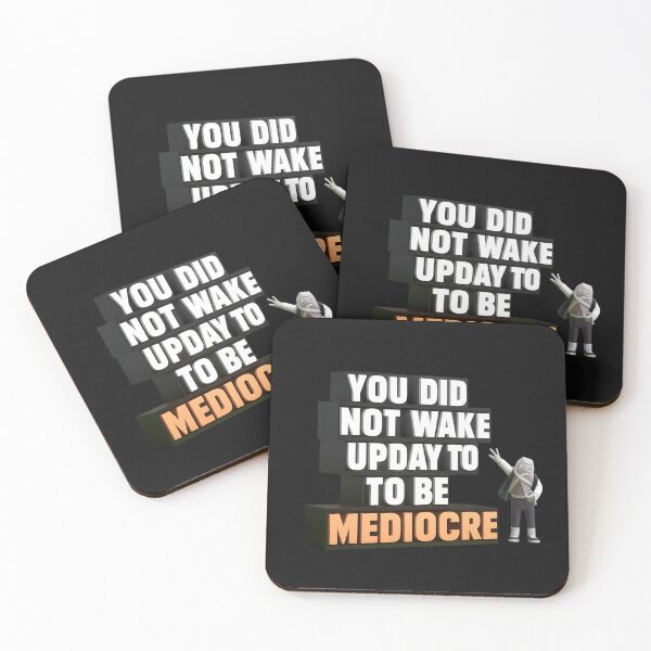 Item preview, You Did Not Wake Up Today to Be Mediocre  designed and sold by fashionsicon.