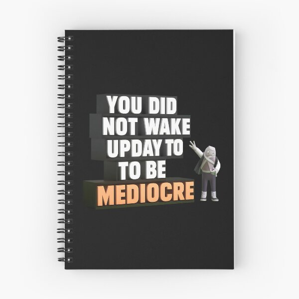 Item preview, You Did Not Wake Up Today to Be Mediocre  designed and sold by fashionsicon.