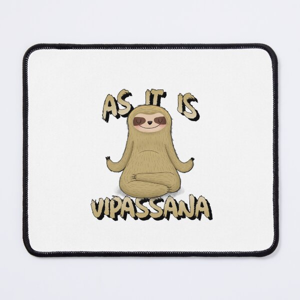 Item preview, As It Is Sloth Doing Vipasanna Meditation I Am Equanimous Funny designed and sold by GraTEEtude.