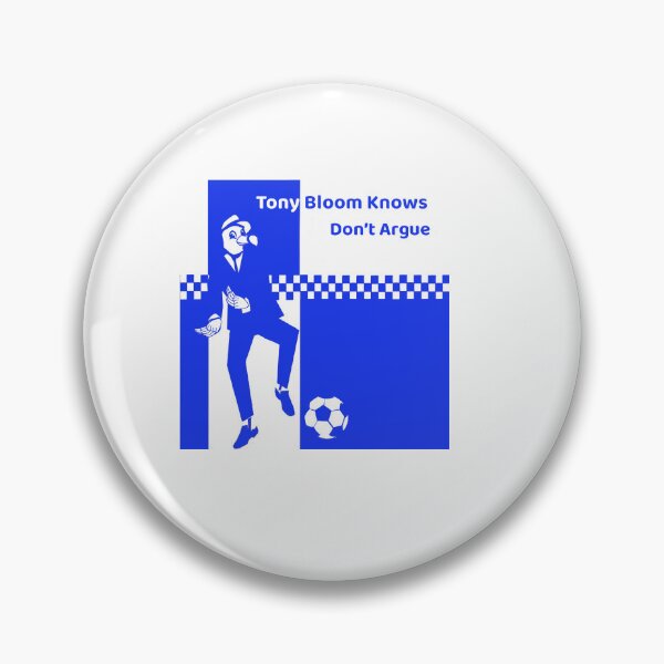 Item preview, Tony Bloom knows, don't argue! designed and sold by Subpopeoandy.