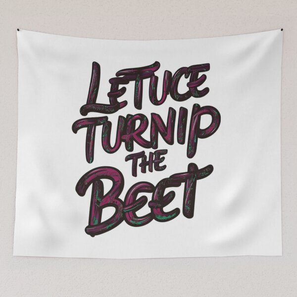 Item preview, Letuce Turnip The Beet designed and sold by MrHStudio.