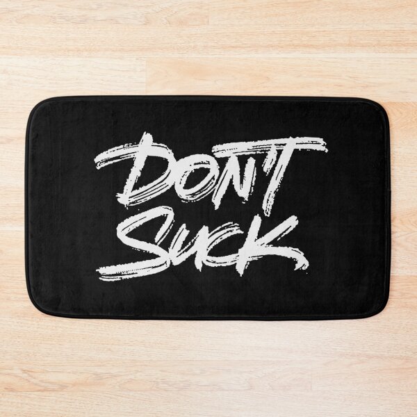 Item preview, Don't Suck designed and sold by Zagach Letters.